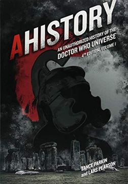 portada Ahistory: An Unauthorized History of the Doctor who Universe (Fourth Edition Vol. 1) (en Inglés)