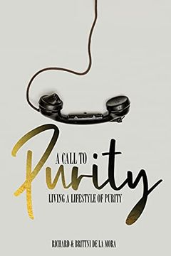 portada A Call to Purity: Living a Lifestyle of Purity (in English)