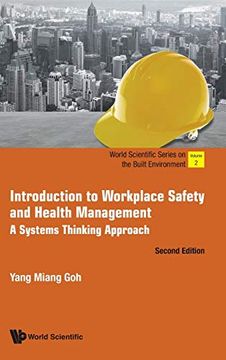 portada Introduction to Workplace Safety and Health Management: A Systems Thinking Approach: 2 (World Scientific Series on the Built Environment) (en Inglés)