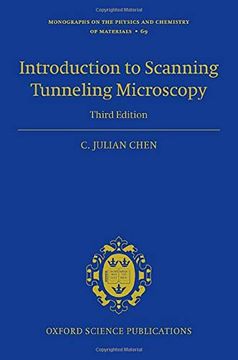portada Introduction to Scanning Tunneling Microscopy Third Edition: 69 (Monographs on the Physics and Chemistry of Materials) (en Inglés)