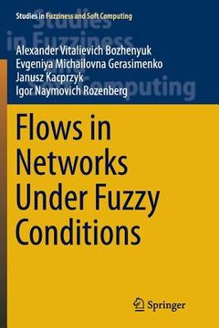 portada Flows in Networks Under Fuzzy Conditions (en Inglés)