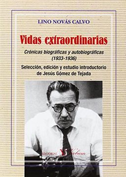 portada Vidas Extraordinarias. Cronicas Biograficas Y Autobiograficas (in Spanish)