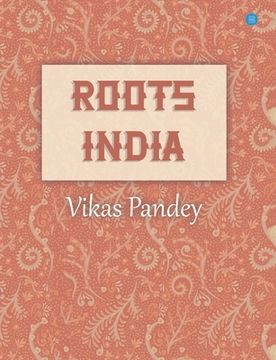 portada Roots India (en Inglés)