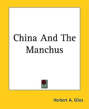 portada china and the manchus (en Inglés)