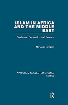 portada Islam in Africa and the Middle East: Studies on Conversion and Renewal (en Inglés)