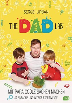 portada Thedadlab - mit Papa Coole Sachen Machen - 40 Einfache und Witzige Experimente (en Alemán)