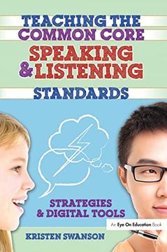 portada Teaching the Common Core Speaking and Listening Standards: Strategies and Digital Tools