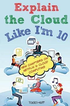 portada Explain the Cloud Like I'm 10 (en Inglés)