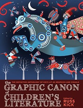 portada The Graphic Canon of Children's Literature: The Definitive Anthology of Kid's lit as Graphics and Visuals (in English)