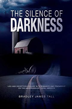 portada The Silence of Darkness (American Back Roads Stories) (in English)