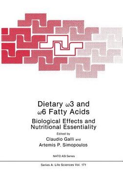 portada Dietary ω3 and ω6 Fatty Acids: Biological Effects and Nutritional Essentiality (en Inglés)