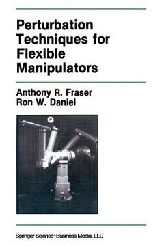portada Perturbation Techniques for Flexible Manipulators (en Inglés)