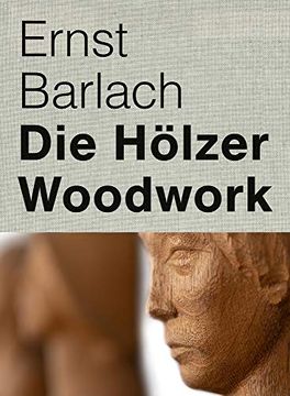 portada Ernst Barlach: Woodwork (en Inglés)