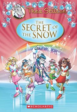 portada The Secret of the Snow: A Geronimo Stilton Adventure (Thea Stilton) 