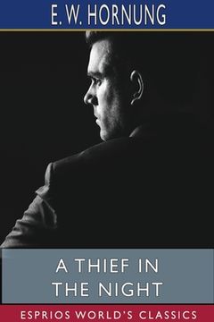 portada A Thief in the Night (Esprios Classics): A Book of Raffles' Adventures (in English)