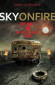 portada Sky on Fire (Monument 14 Trilogy 2)