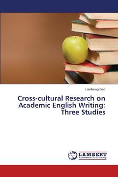 portada Cross-Cultural Research on Academic English Writing: Three Studies