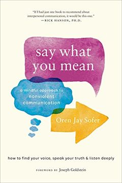 portada Say What you Mean: A Mindful Approach to Nonviolent Communication (in English)