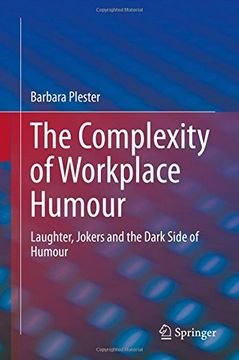 portada The Complexity of Workplace Humour: Laughter, Jokers and the Dark Side of Humour