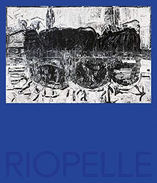 portada Riopelle: In Search of Indigenous Cultures and the Northern Canadian Landscape (en Inglés)
