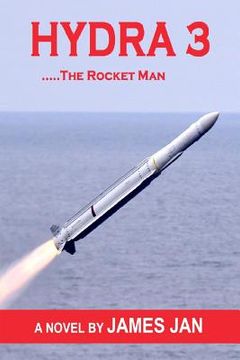 portada Hydra 3 ...The Rocket Man (en Inglés)