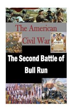 portada The Second Battle of Bull Run (en Inglés)