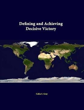 portada Defining And Achieving Decisive Victory