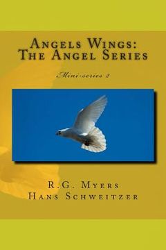 portada The Angel Series: Angel Wings (en Inglés)