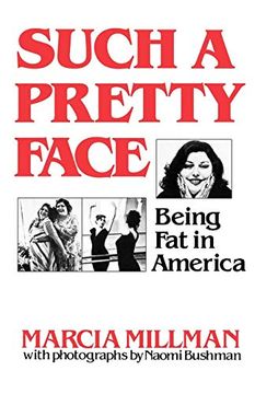 portada Such a Pretty Face: Being fat in America (en Inglés)