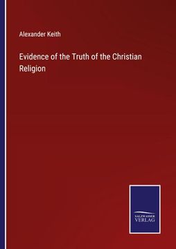 portada Evidence of the Truth of the Christian Religion (in English)