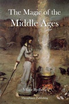 portada The Magic of the Middle Ages (en Inglés)