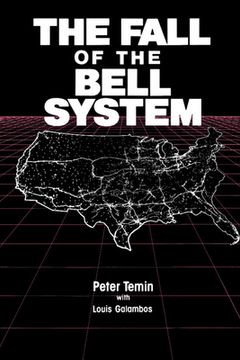 portada The Fall of the Bell System: A Study in Prices and Politics (in English)