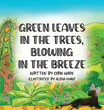 portada Green Leaves in the Trees, Blowing in the Breeze (en Inglés)