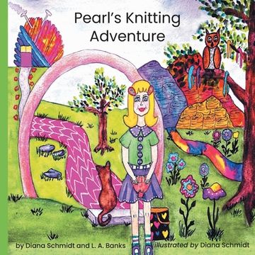 Pearl's Knitting Adventure (en Inglés)