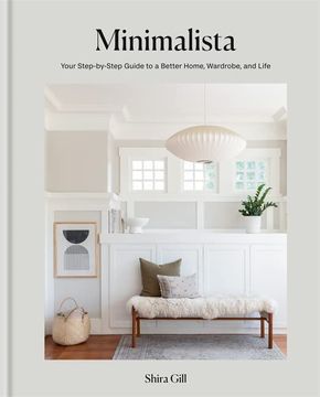 portada Minimalista: Your Step-By-Step Guide to a Better Home, Wardrobe and Life 