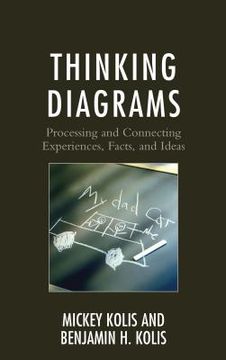 portada Thinking Diagrams: Processing and Connecting Experiences, Facts, and Ideas (en Inglés)