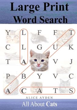 portada Large Print Word Search: All About Cats (en Inglés)