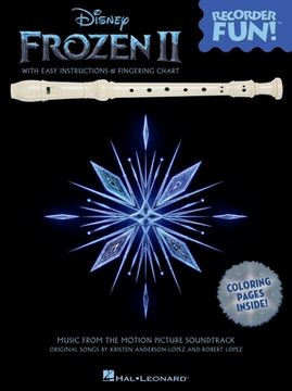 portada Frozen 2 - Recorder Fun! Songbook with Easy Instructions, Song Arrangements, and Coloring Pages (en Inglés)