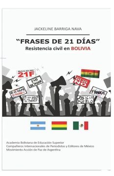 portada Frases de 21 Días: Resistencia Civil en Bolivia