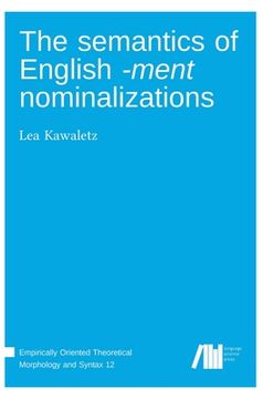 portada The semantics of English -ment nominalizations (en Inglés)