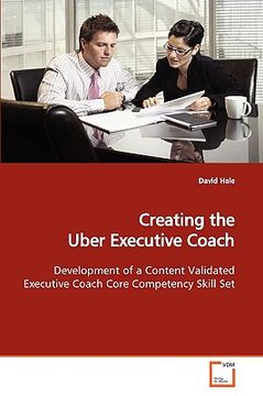 portada creating the uber executive coach (en Inglés)