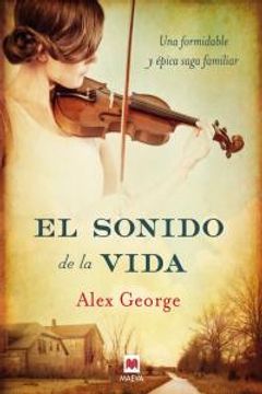 portada El Sonido de la Vida: Una Formidable y Epica Saga Familiar (in Spanish)