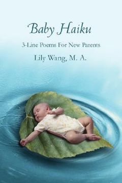 portada baby haiku: 3-line poems for new parents