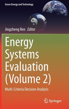 portada Energy Systems Evaluation (Volume 2): Multi-Criteria Decision Analysis (in English)