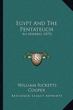 portada egypt and the pentateuch: an address (1875) (en Inglés)