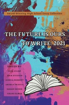 portada The Future Is Ours to Write (in English)