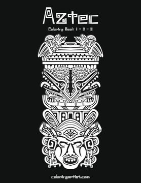 portada Aztec Coloring Book 1, 2 & 3 (en Inglés)