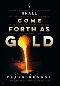 portada I Shall Come Forth As Gold (in English)