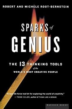 Sparks of Genius: The Thirteen Thinking Tools of the World's Most Creative People (en Inglés)