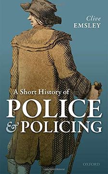 portada A Short History of Police and Policing (en Inglés)